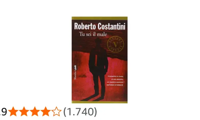 Copertina del libro "Tu sei il male" di Roberto Costantini, un'opera che segna l'inizio della sua serie di gialli.