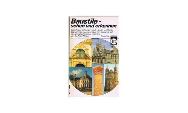 Buchcover "Baustile - sehen und erkennen" zeigt verschiedene Baustile Epochen Europas, von Gotik bis Barock.