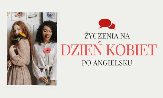 Dwie kobiety z kwiatami, tekst "Życzenia na Dzień Kobiet po angielsku".