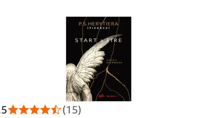 Okładka książki "Start a Fire" z anielskim skrzydłem i złotymi żyłkami.