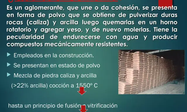 El cemento, un aglomerante de hormigón aluminoso, se crea pulverizando rocas y arcilla, luego se queman y muelen.