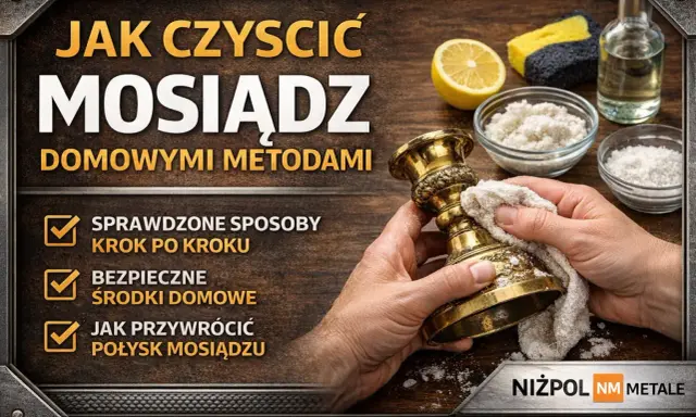 Jak czyścić mosiądz sodą i innymi domowymi sposobami. Instrukcja krok po kroku, jak przywrócić połysk mosiądzu.