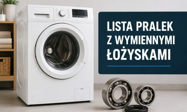 Lista pralek z wymiennymi łożyskami. Biała pralka, łożyska i napis "LISTA PRALEK Z WYMIENNYMI ŁOŻYSKAMI".