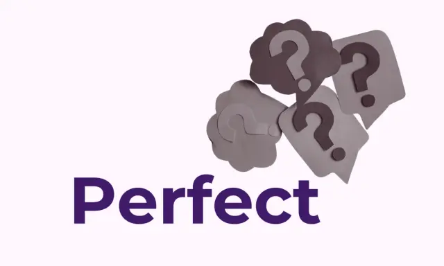 Słowo "Perfect" otoczone chmurkami z pytajnikami symbolizuje teraźniejszość i przeszłość pełne spekulacji.