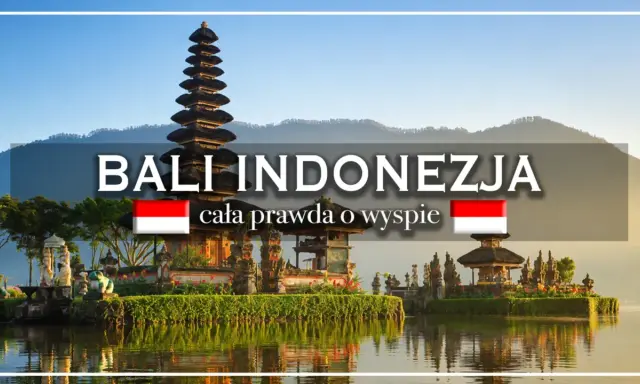 Bali czy warto? Świątynia na wodzie w Indonezji. Cała prawda o wyspie.