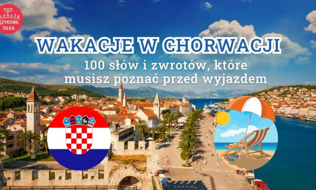 Wakacje w Chorwacji: 100 słów i zwrotów, które musisz poznać przed wyjazdem. Chorwacka flaga i plaża z leżakiem.