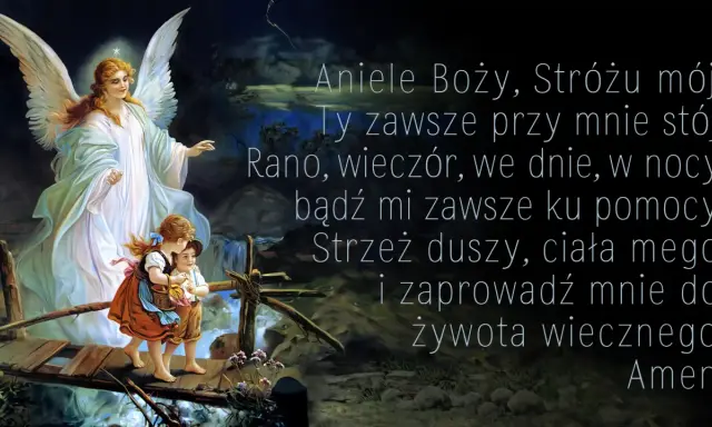 Aniele Boży, Stróżu mój, czuwaj nad dziećmi na moście.
