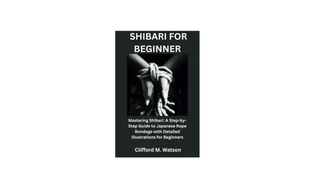 Okładka książki "Shibari for Beginner" z rękami związanymi liną. Podstawy shibari dla początkujących.