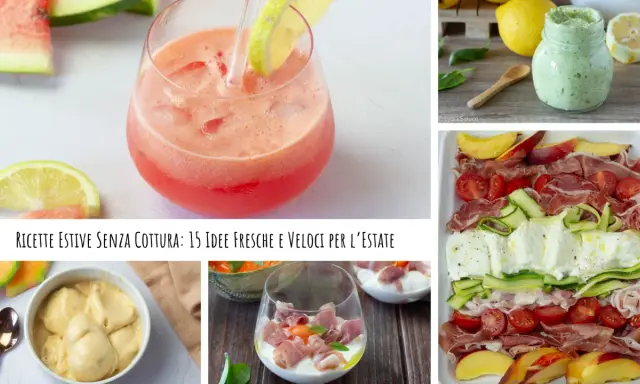 Secondi Estivi Senza Cottura: 15+ Idee Veloci, Fresche e Gustose