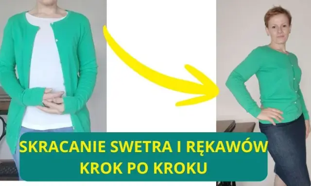 Skróć sweter w domu: Proste metody, triki i jak zachować ściągacz