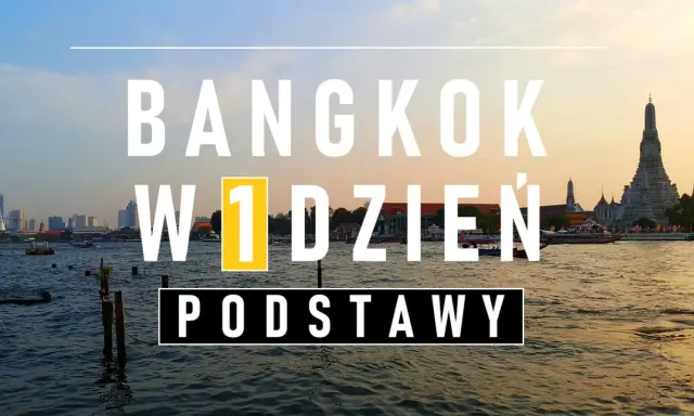 Bangkok co zobaczyć w 1 dzień: podstawy zwiedzania. Widok na rzekę i świątynię Wat Arun o zachodzie słońca.