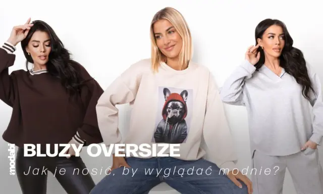 Bluza oversize: Jak nosić, by nie wyglądać jak w worku? Porady!