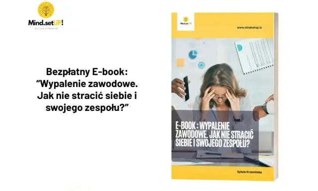 Bezpłatny e-book "Wypalenie zawodowe. Jak nie stracić siebie i swojego zespołu?". Grafika przedstawia zestresowaną kobietę w biurze, symbolizującą wypalenie zawodowe.