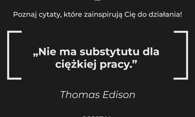 Cytat Thomasa Edisona: „Nie ma substytutu dla ciężkiej pracy.” na czarnym tle.