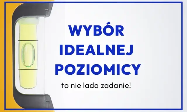 Jaka długość poziomicy? Wybierz idealną do precyzyjnych prac!