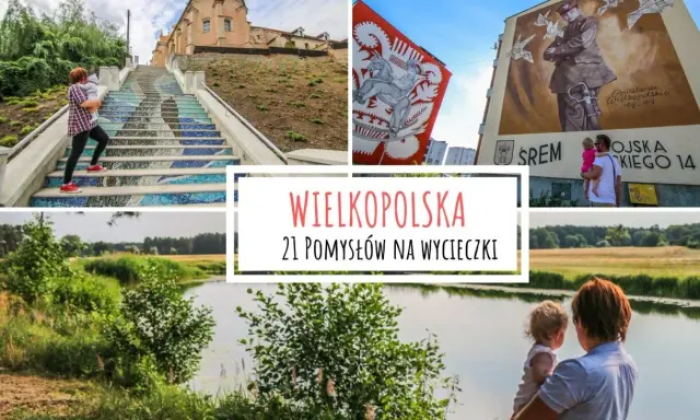 Wielkopolska: mozaikowe schody, murale, jeziora i pola. Odkryj 21 pomysłów na wycieczki po regionie.