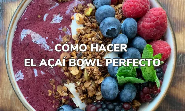 Un delicioso acai bowl con arándanos, frambuesas y granola. ¡La guía para hacer el acai bowl perfecto!