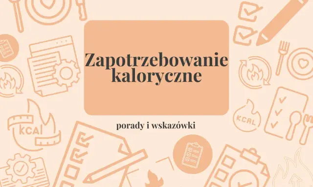 Zapotrzebowanie kaloryczne: porady i wskazówki. Obrazek z ikonami związanymi z dietą i zdrowiem.