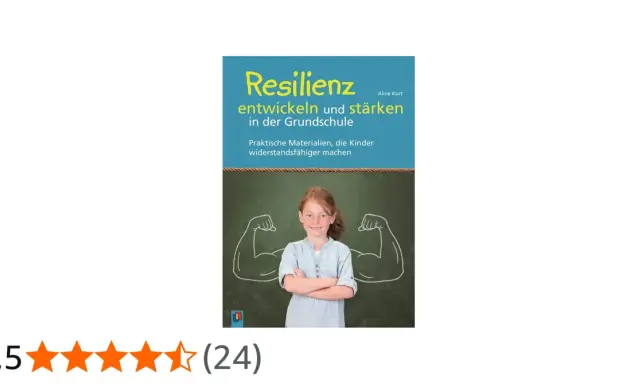 Ein Mädchen mit roten Haaren lächelt vor einer Tafel, auf der stilisierte Muskelarme gezeichnet sind. Das Buchcover "Resilienz entwickeln und stärken in der Grundschule" thematisiert den **growth mindset grundschule**.