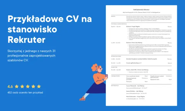 Przykładowe CV rekrutera. Dowiedz się, co napisać o sobie w CV, by wyróżnić się na tle innych kandydatów.