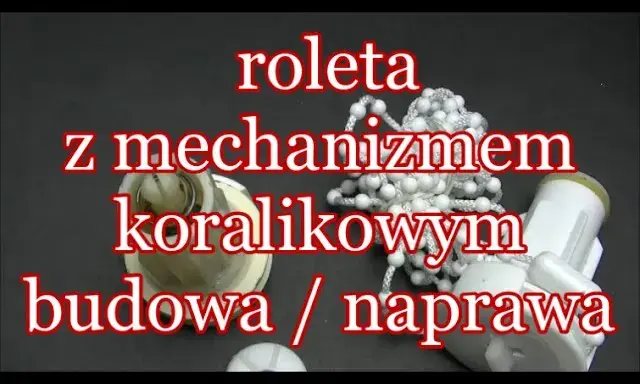 Roleta zepsuta? Wymień mechanizm sam! Poradnik krok po kroku
