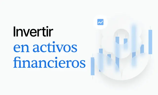 Texto "Invertir en activos financieros" con gráfico de velas y un icono de tendencia.