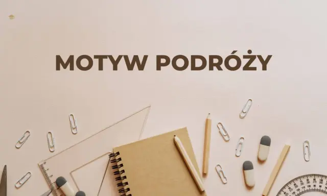 Motyw podróży w literaturze. Notatnik, ołówki, linijka i spinacze sugerują planowanie wypraw i zapisywanie wrażeń.