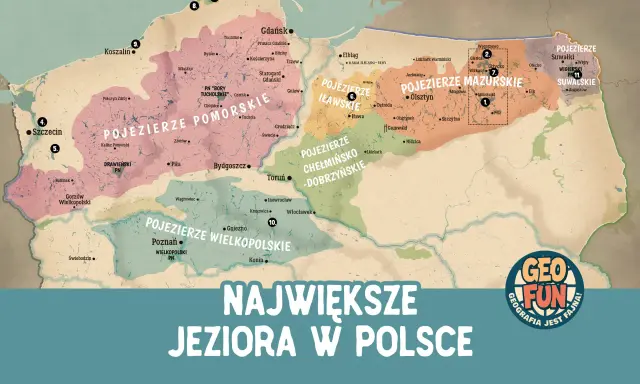 Mapa przedstawia największe **jeziora w Polsce**, z zaznaczonymi Pojezierzem Mazurskim, Pomorskim i Wielkopolskim.