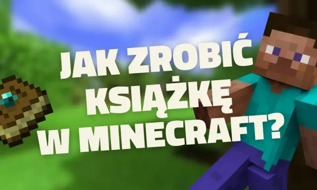 Steve z Minecrafta pokazuje, jak zrobić książkę w grze.