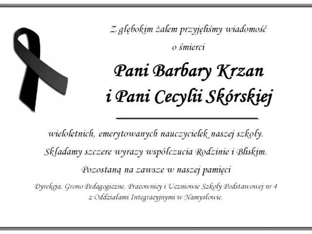 Zawiadomienie o śmierci wzór: z głębokim żalem przyjęto wiadomość o śmierci Pani Barbary Krzan i Pani Cecylii Skórskiej, wieloletnich nauczycielek.