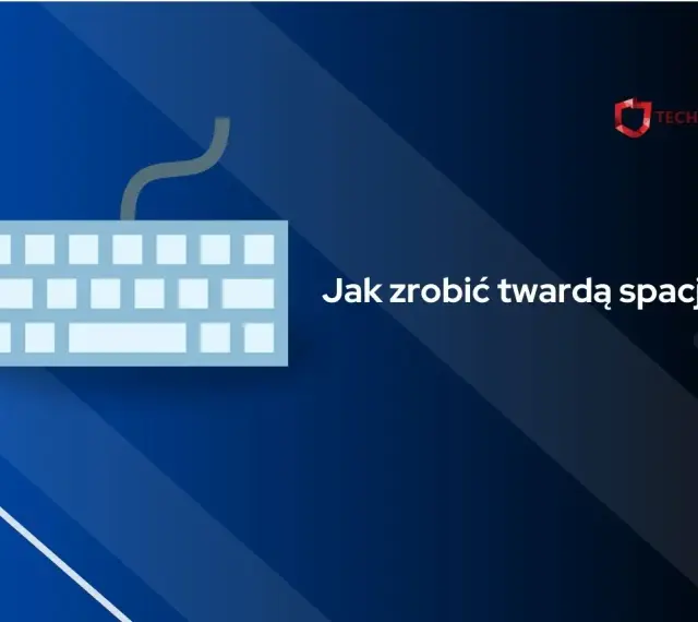 Klawiatura z pytaniem "Jak zrobić twardą spację?".