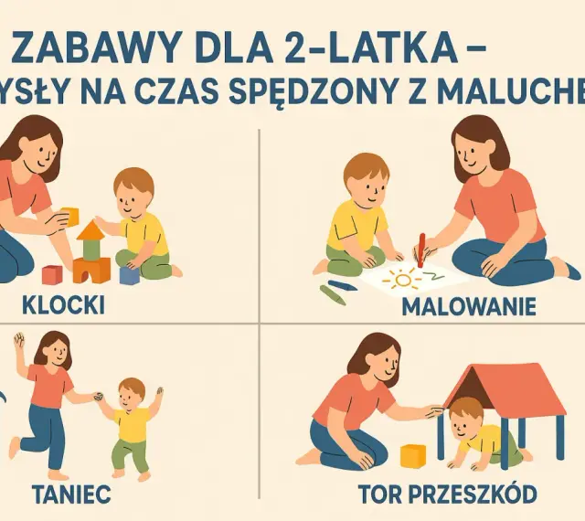 Pomysły na zabawy dla dwulatka w domu: budowanie z klocków, malowanie, taniec i tor przeszkód.