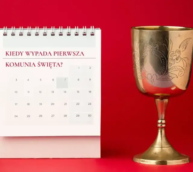 Kalendarz z pytaniem "Kiedy wypada pierwsza komunia święta?" obok kielicha.