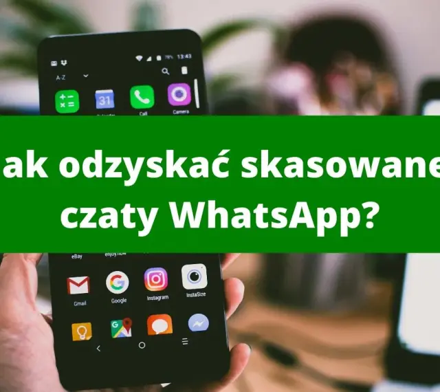 Dwa smartfony, jeden z ikonami aplikacji, drugi z napisem "Jak odzyskać skasowane czaty WhatsApp?". Temat: kopia zapasowa WhatsApp.