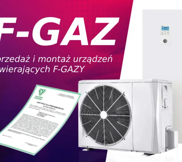 Sprzedaż i montaż urządzeń zawierających F-GAZY. Certyfikat potwierdza kwalifikacje.
