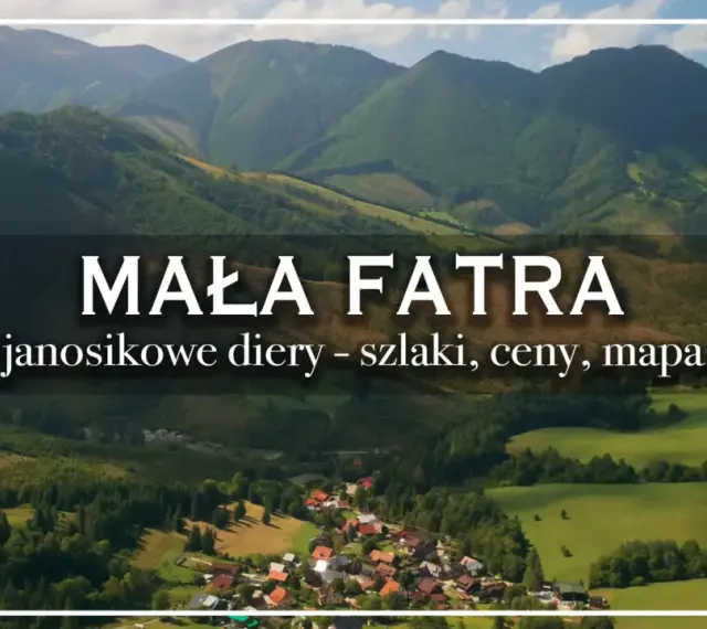 Malá Fatra z lotu ptaka, z widokiem na wioskę i góry. Tekst informuje o janosikowe diery, szlakach, cenach i mapie.