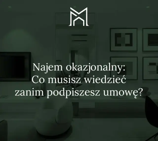 Nowoczesne wnętrze z tekstem: "Najem okazjonalny: Co musisz wiedzieć zanim podpiszesz umowę?". Idealne dla każdego najemcy.