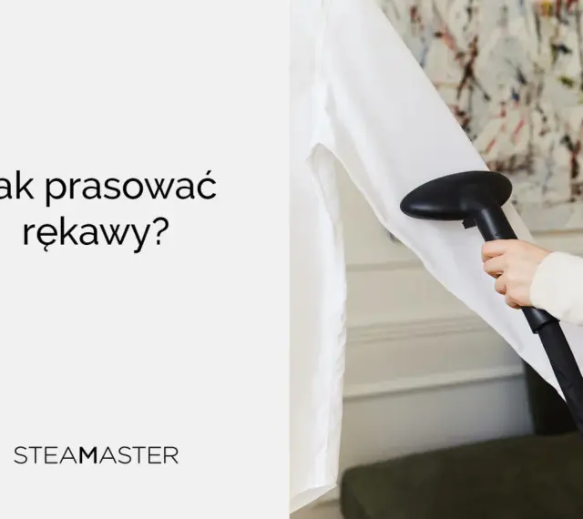 Jak prasować rękawy bez kantów? Para z parownicy Steamaster pomoże Ci uzyskać idealnie gładkie rękawy.