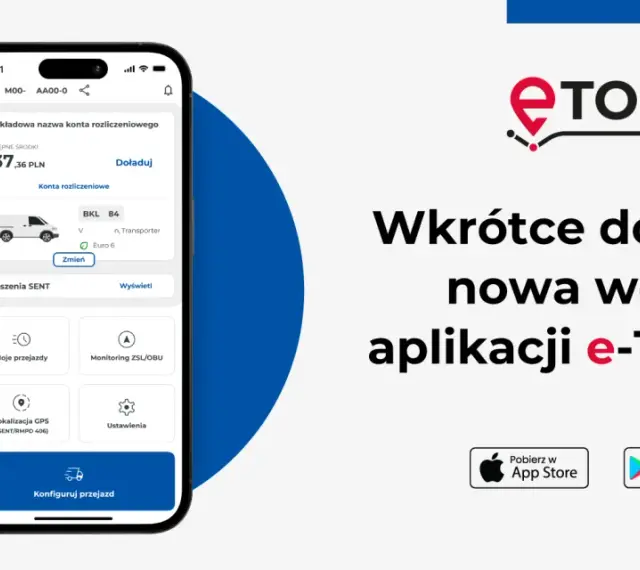 Aplikacja e-TOLL PL z funkcją zakupu **e-toll bilet jednorazowy**. Wkrótce nowa wersja aplikacji.