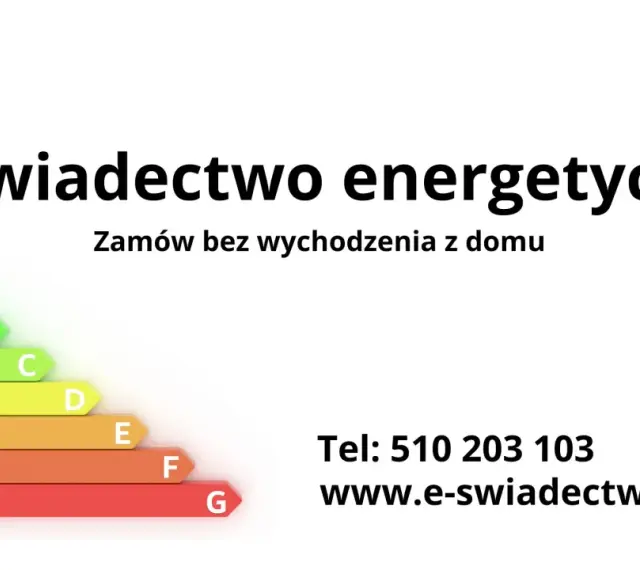 Świadectwo energetyczne dla Twojego domu. Zamów online! Skala od A do G. Tel: 510 203 103.