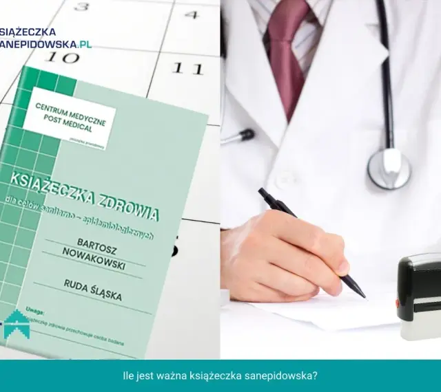 Książeczka zdrowia do celów sanitarno-epidemiologicznych, ważna dla Bartosza Nowakowskiego z Rudy Śląskiej. Dowiedz się, ile jest ważna książeczka sanepidowska.