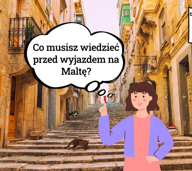 Malta jest w UE! Dowiedz się, co musisz wiedzieć przed wyjazdem na malownicze uliczki tej wyspy.