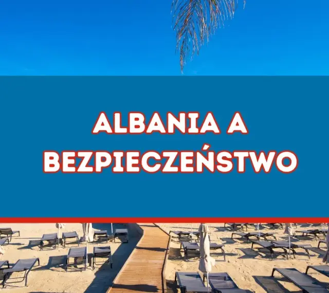 Piękna plaża w Albanii, gdzie słońce i morze zachęcają do wypoczynku. Czy Albania to bezpieczny kraj na wakacje? Sprawdźmy!