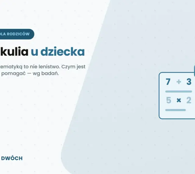 Dyskalkulia u dziecka: trudności z matematyką to nie lenistwo. Obok przykładowe zadania matematyczne.