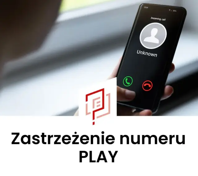 Chcesz wiedzieć, jak zastrzec numer Play? Na ekranie telefonu widać przychodzące połączenie od nieznanego numeru.