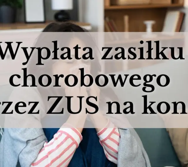 Kobieta z chusteczką w ręku, na kanapie, z tekstem o wypłacie zasiłku chorobowego przez ZUS.