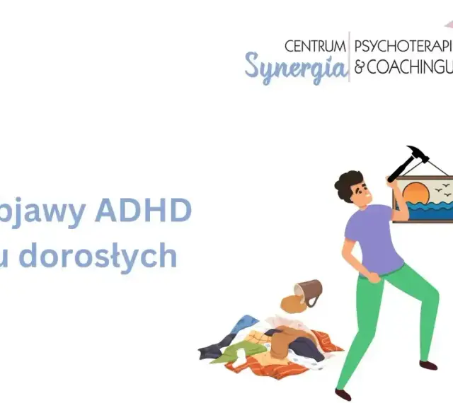 Objawy ADHD u dorosłych: bałagan, rozproszenie, próba powieszenia obrazu młotkiem.