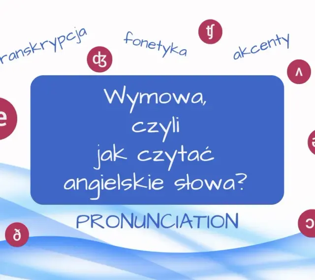 Grafika o wymowie angielskich słów. Pokazuje transkrypcję, fonetykę, akcenty i symbole samogłosek w angielskim.