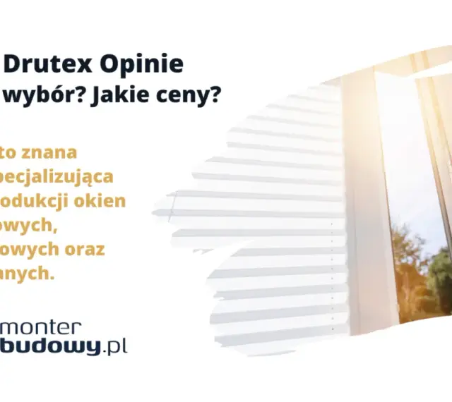 Okna Drutex: opinie, dobry wybór? Sprawdź cennik i dowiedz się, jakie ceny oferuje znana firma specjalizująca się w produkcji okien.