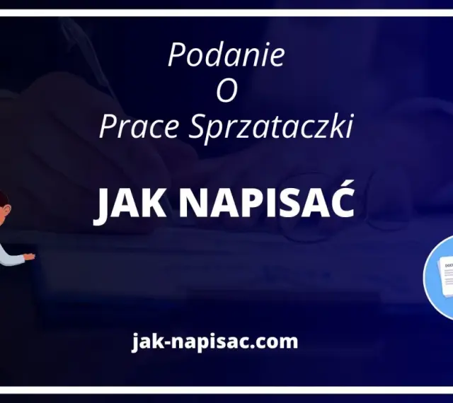 Podanie o pracę sprzątaczki: jak napisać dokument, który zrobi wrażenie. Poradnik krok po kroku.